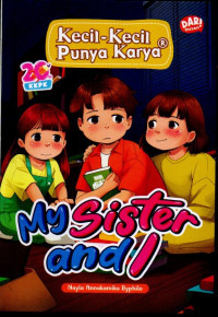 Image of Kecil Kecil Punya Karya My Sister and I