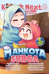 Image of Komik Next G Edisi Spesial vol. 4: Mahkota Surga