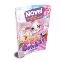 Image of Novel kecil kecil punya karya one day my new school