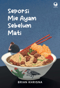 Image of Seporsi mie ayam sebelum mati